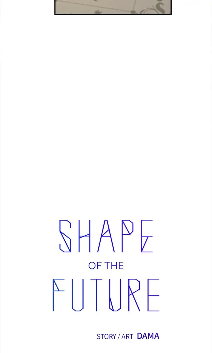 Shape Of The Future - Chapter 31