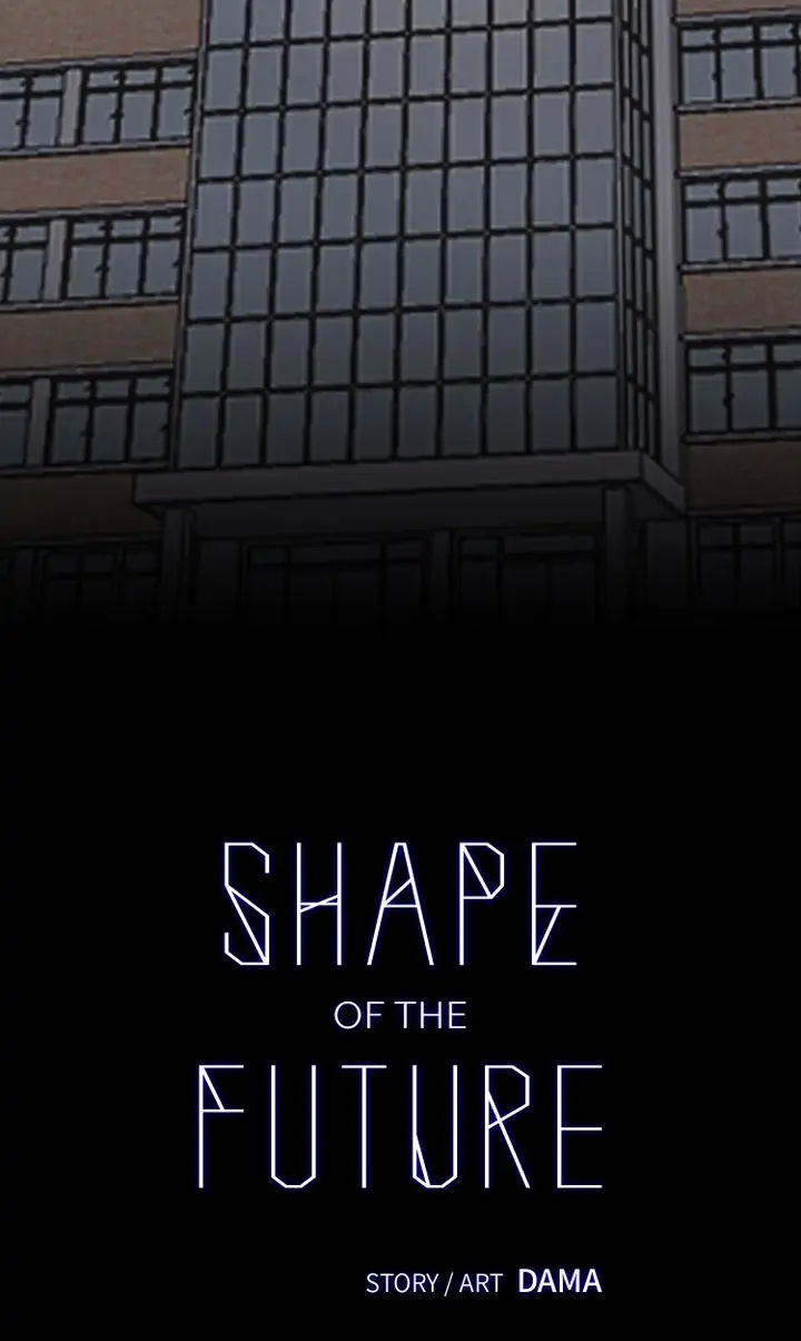 Shape Of The Future - Chapter 12