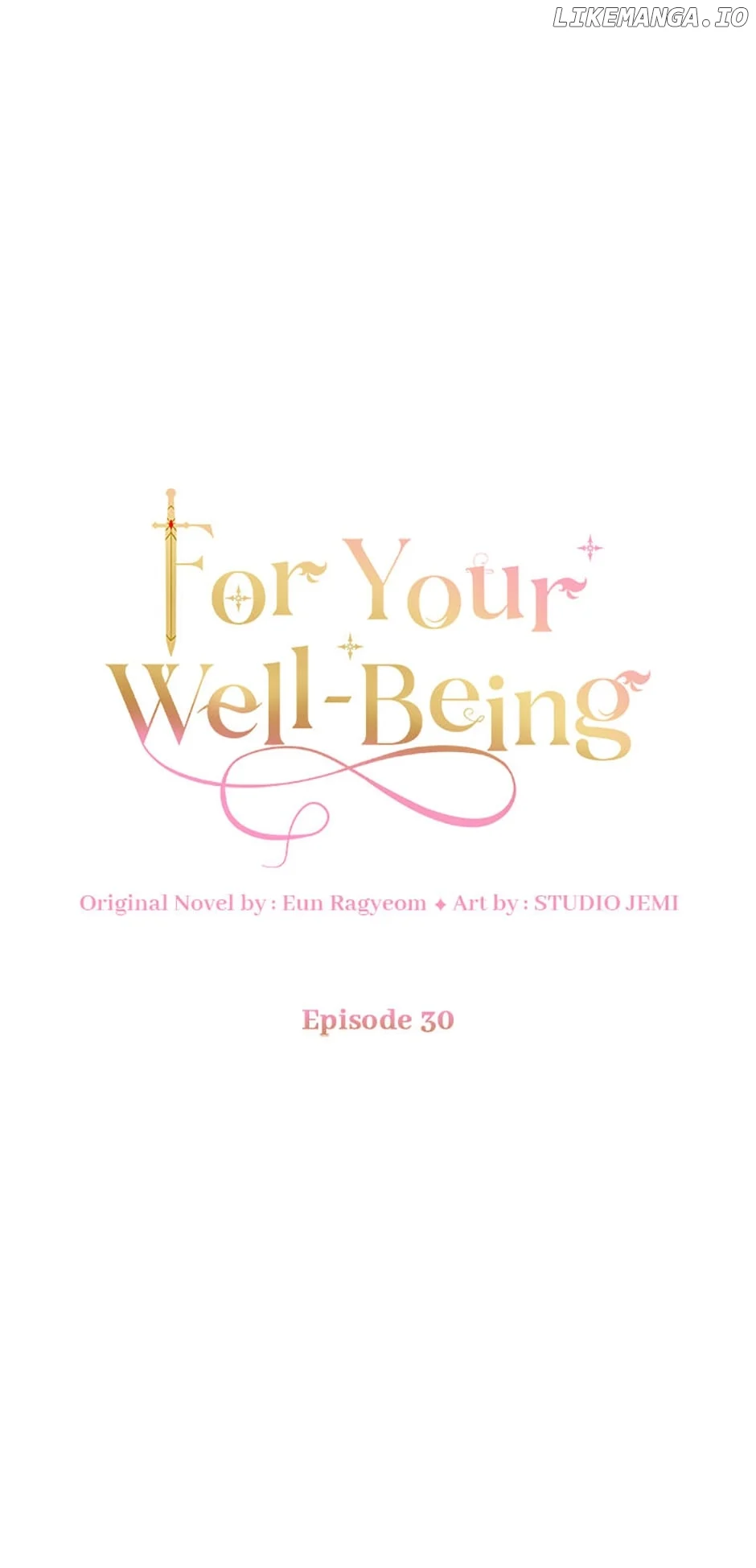 Only For The Sake Of Her Well-Being - Chapter 30