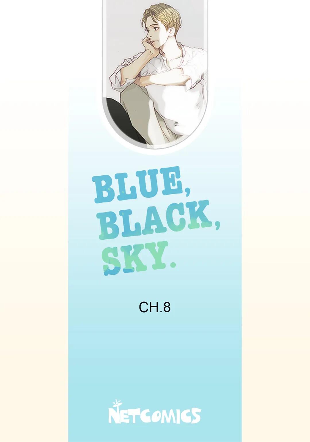 Blue, Black, Sky - Chapter 8