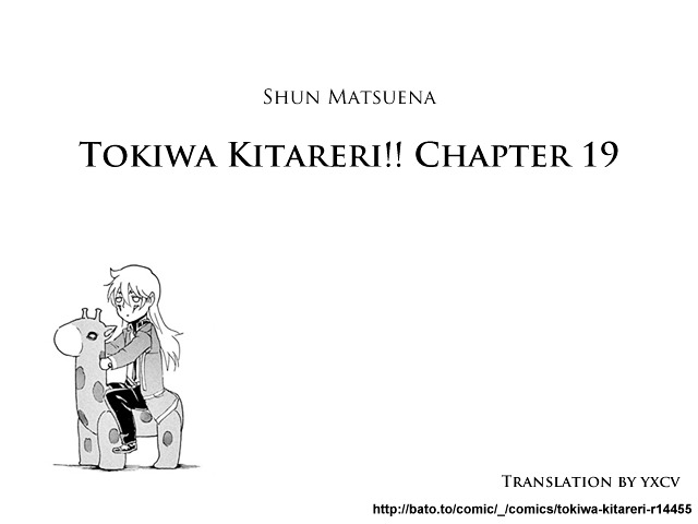 Tokiwa Kitareri!! - Chapter 19 : Baptism In Reality