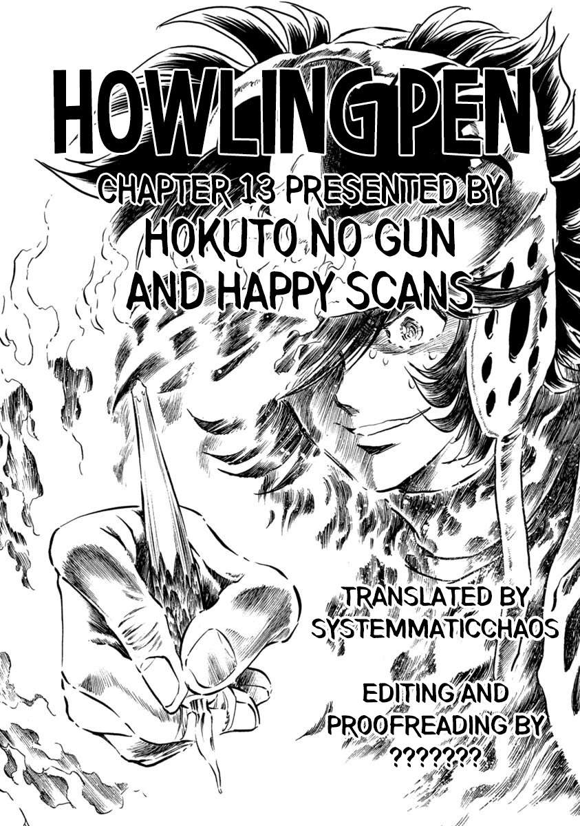 Howling Pen - Chapter 13: The Guy I Wanna Finish