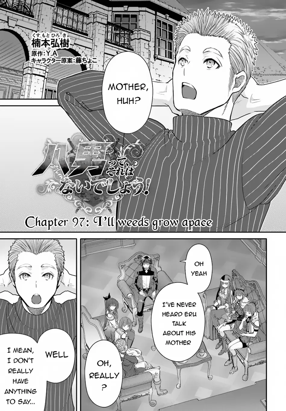 Hachinan Tte, Sore Wa Nai Deshou! - Chapter 97: I’ll Weeds Grow Apace