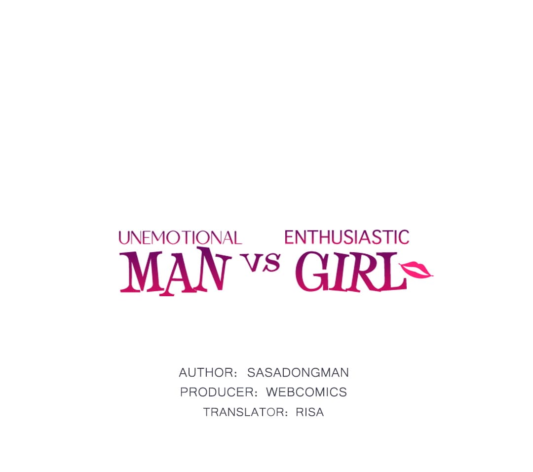 Unemotional Man Vs Enthusiastic Girl - Chapter 3