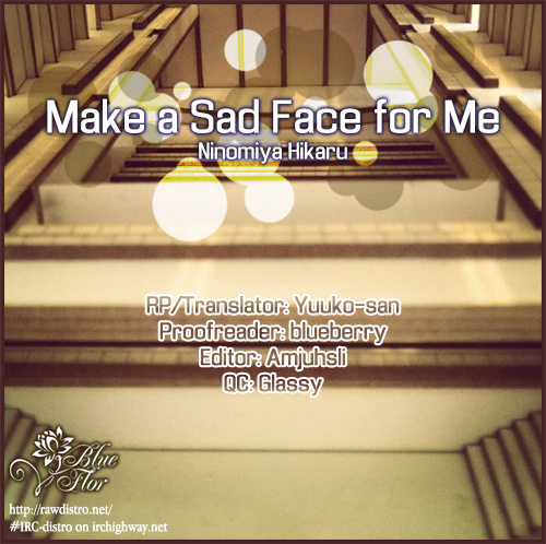 Untitled (Ninomiya Hikaru) - Chapter 1 V2 : Make A Sad Face For Me.