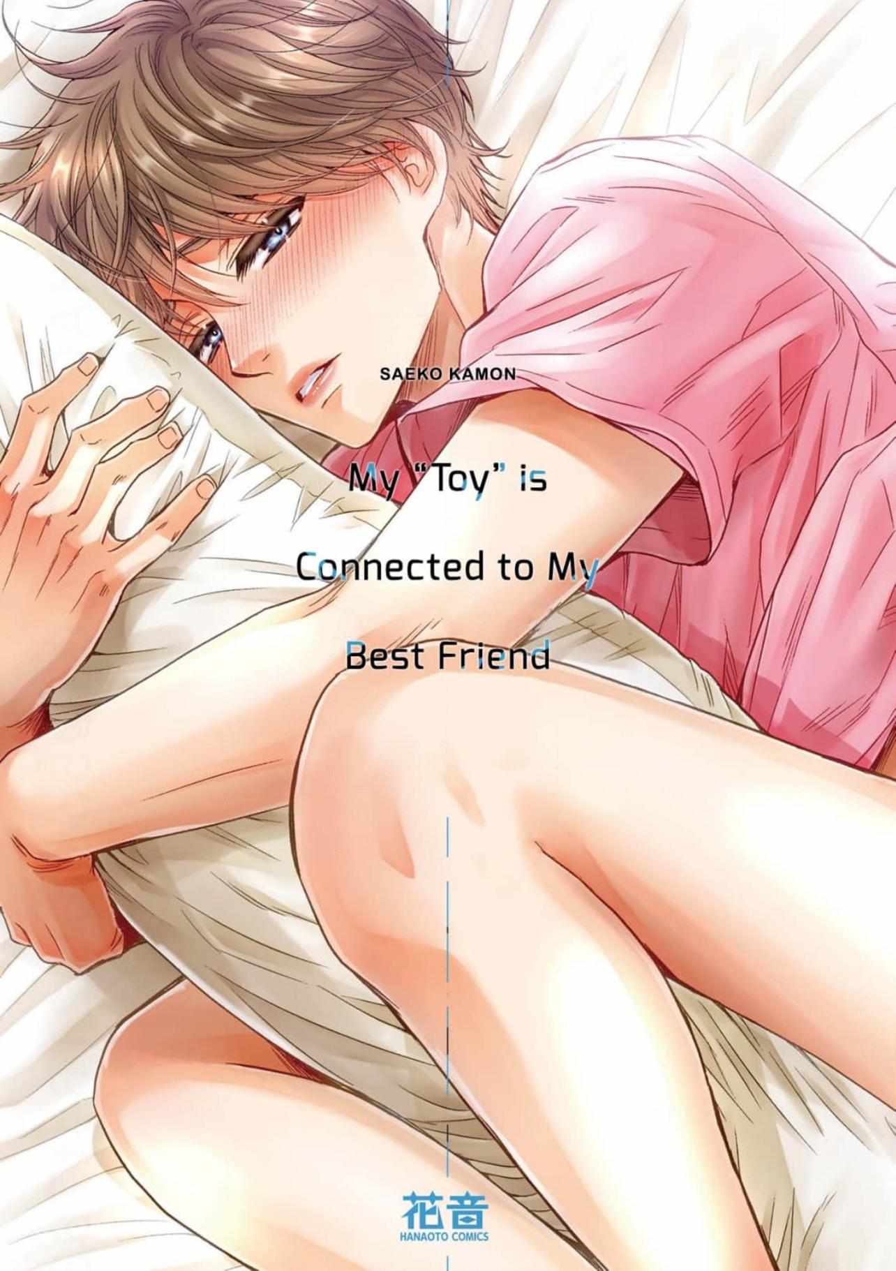 My "Toy" Is Connected To My Best Friend - Chapter 11