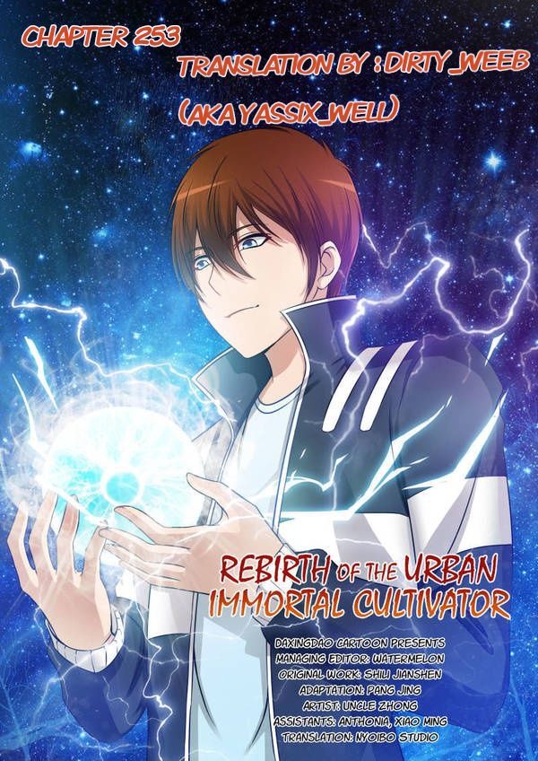 Rebirth Of The Urban Immortal Cultivator - Chapter 253