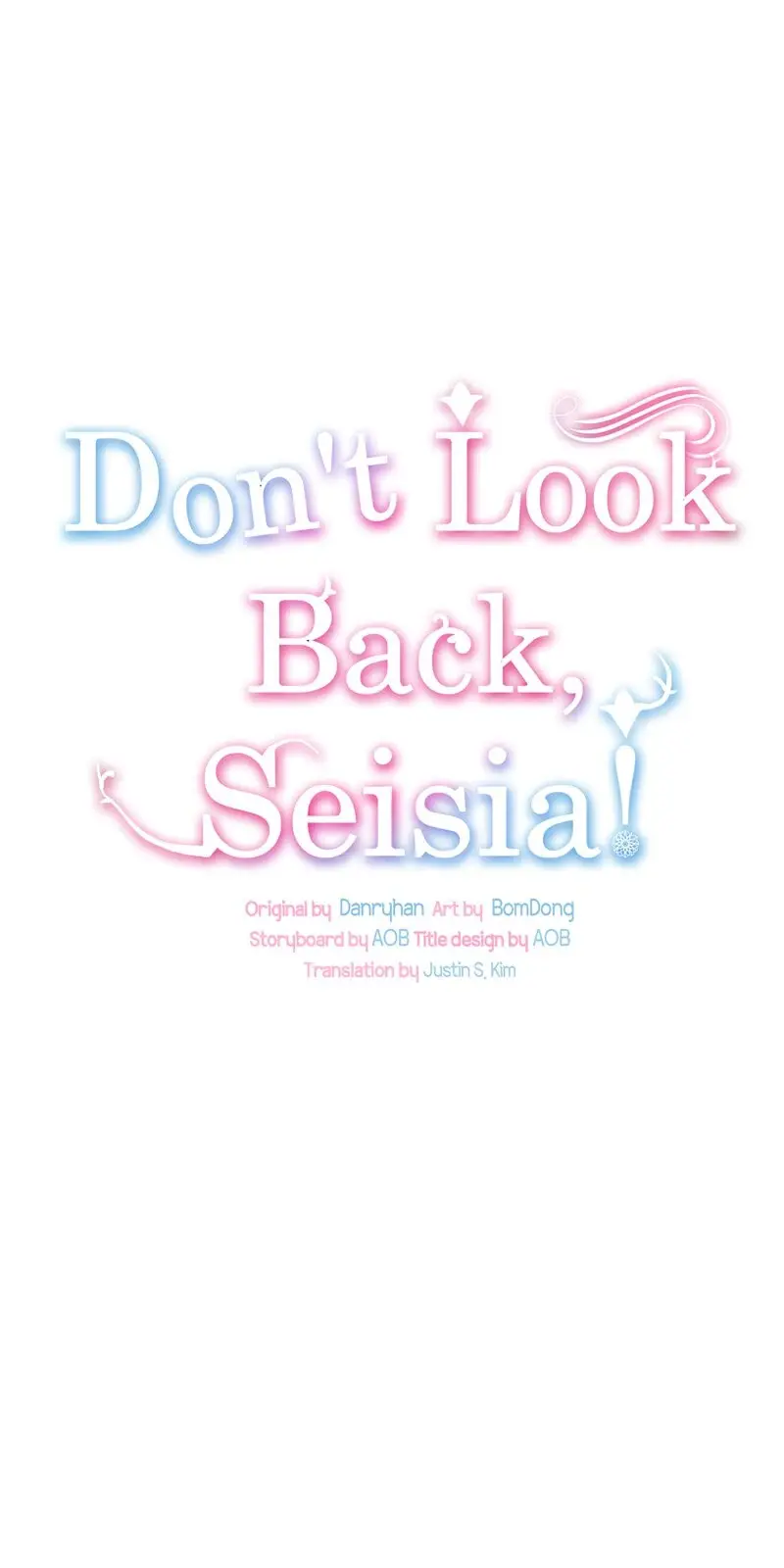 Don’t Look Back, Seisia! - Chapter 114