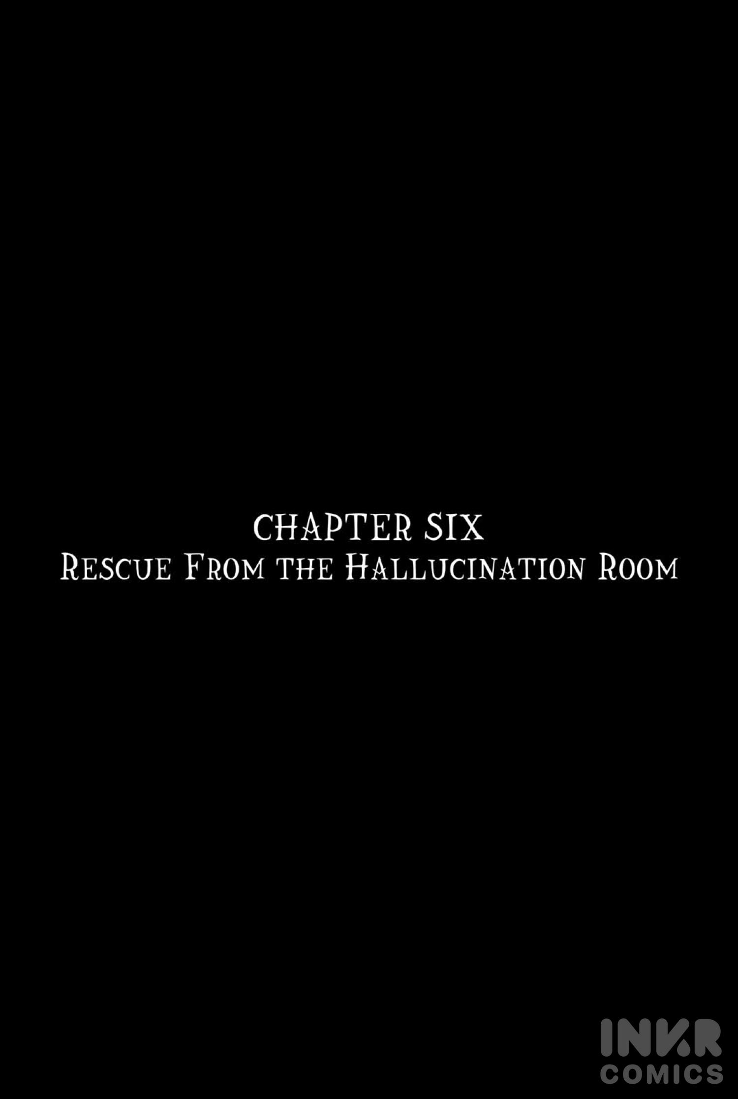 Undertown - Chapter 1: Vol.1 Chapter 6: Rescue From The Hallucination Room