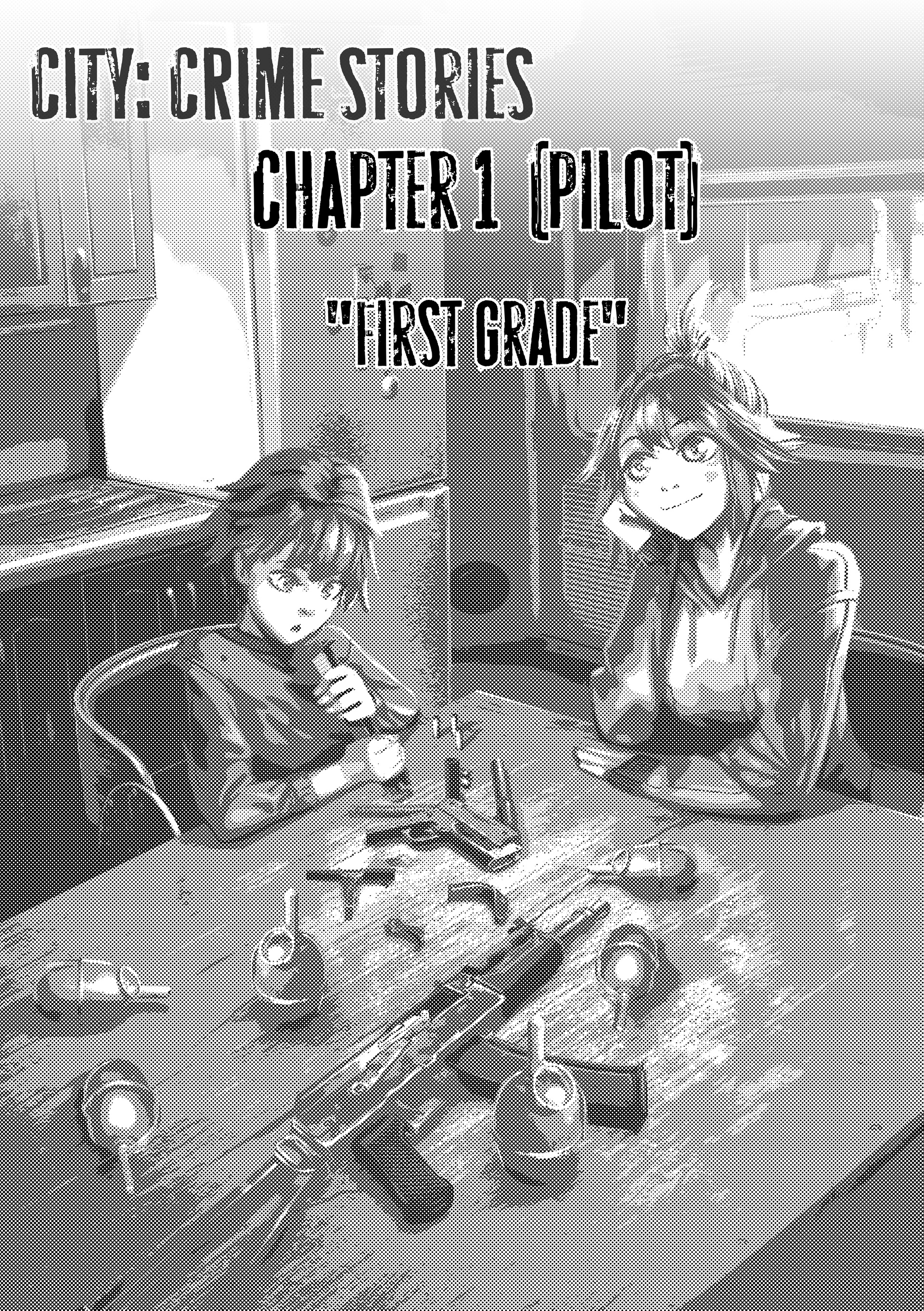 City - Vol.1 Chapter 1: First Grade