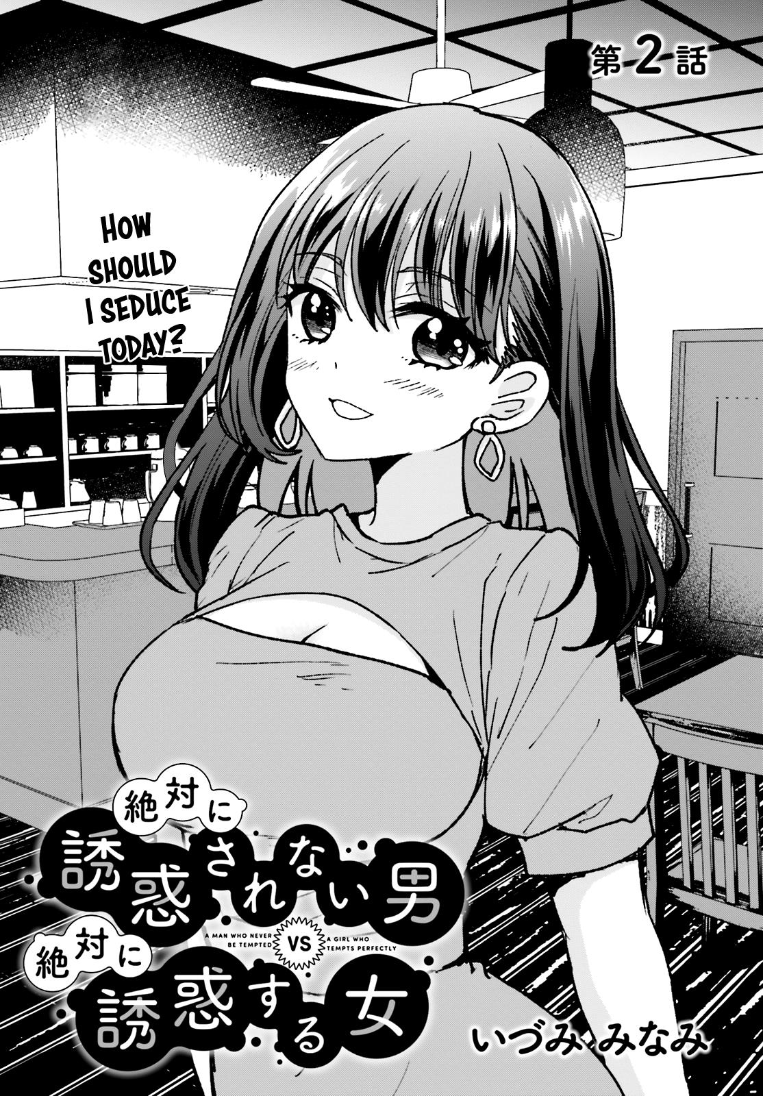 Zettai Ni Yuuwaku Sarenai Otoko Vs Zettai Ni Yuuwaku Suru Onna - Chapter 2