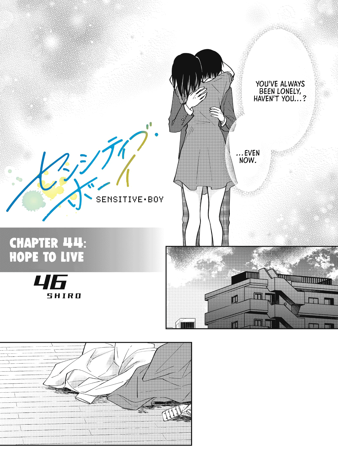 Sensitive Boy - Chapter 44: Hope To Live