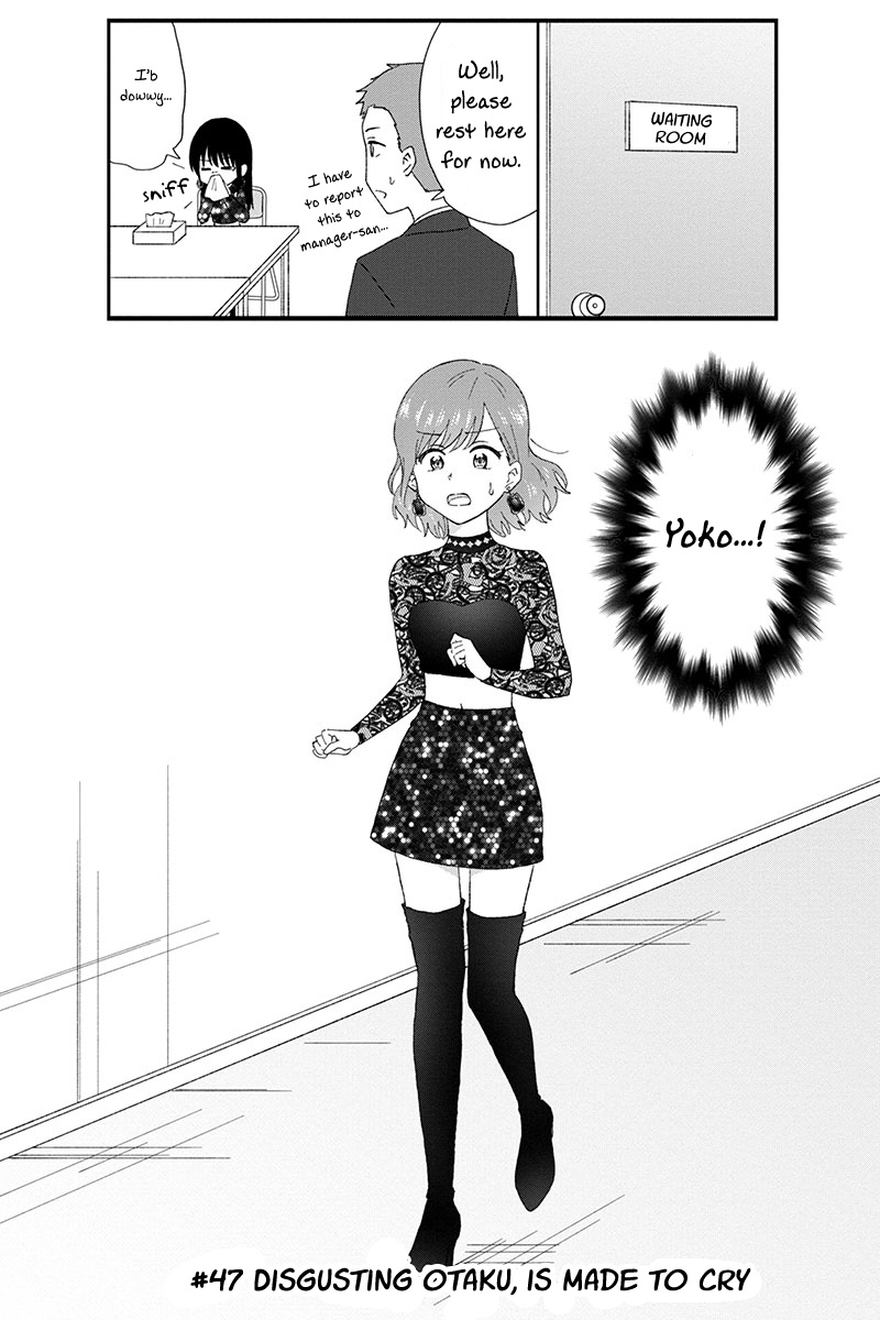 Kimoota, Idol Yarutteyo - Vol.3 Chapter 47: Disgusting Otaku Is Made To Cry