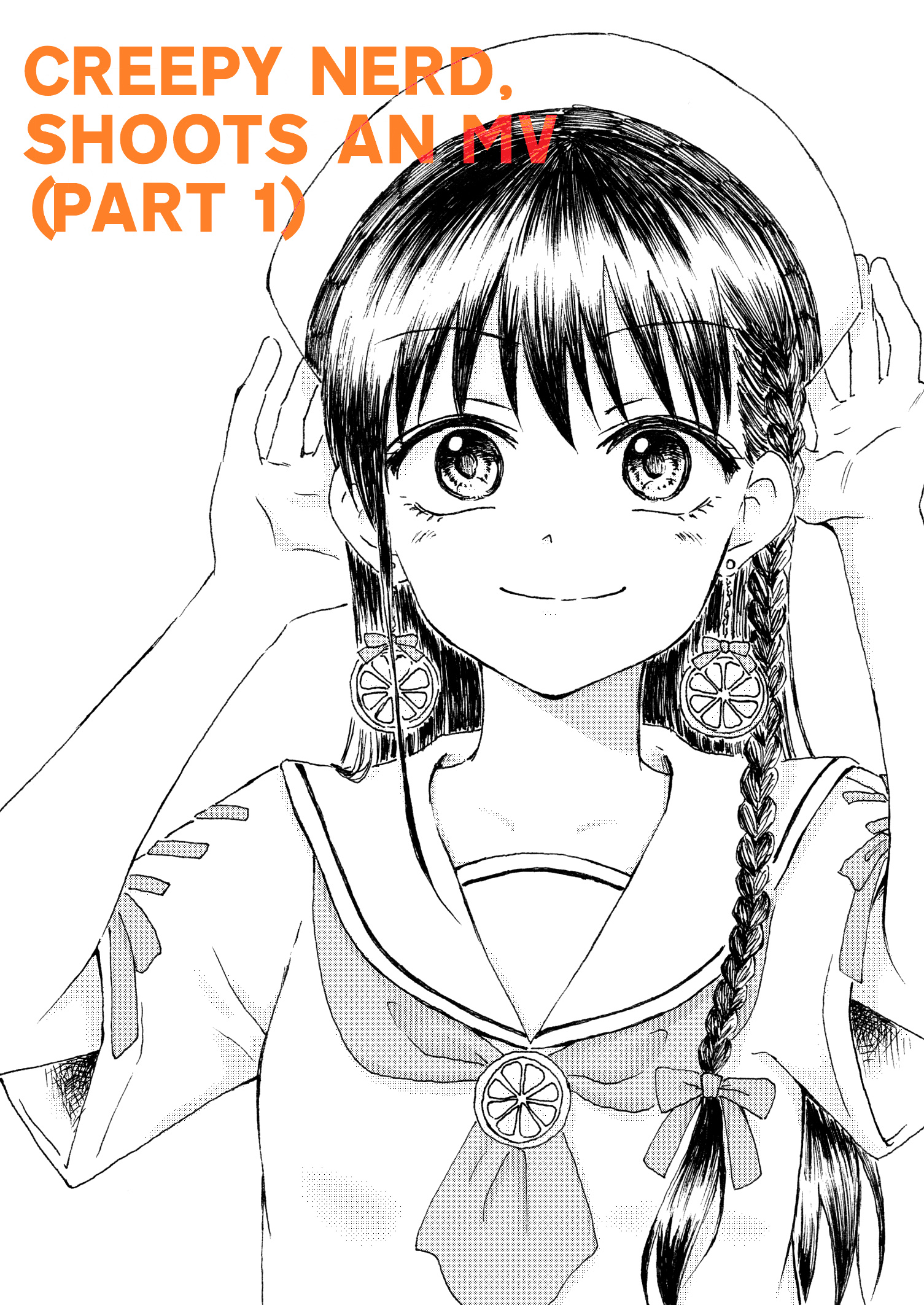 Kimoota, Idol Yarutteyo - Chapter 21: Creepy Nerd, Shoots An Mv (Part 1)