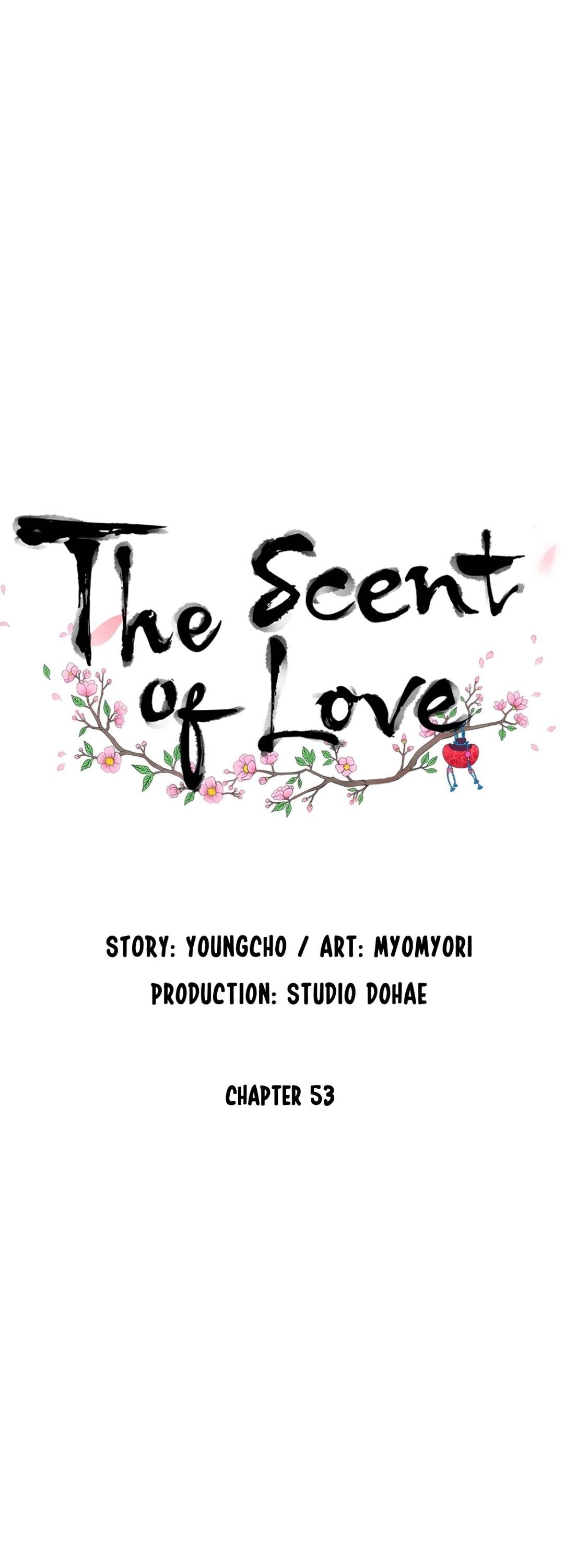 The Scent Of Love - Chapter 53