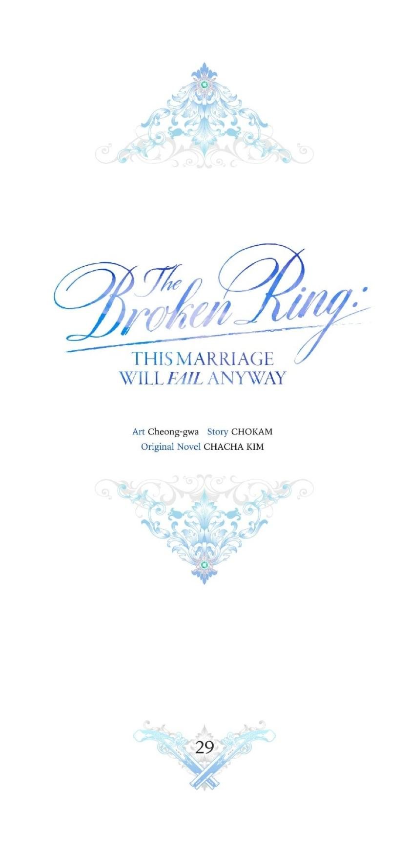 The Broken Ring : This Marriage Will Fail Anyway - Chapter 29