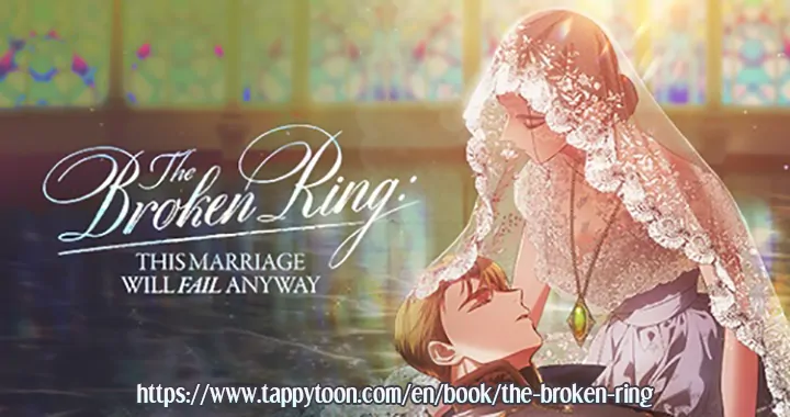 The Broken Ring : This Marriage Will Fail Anyway - Chapter 77.5