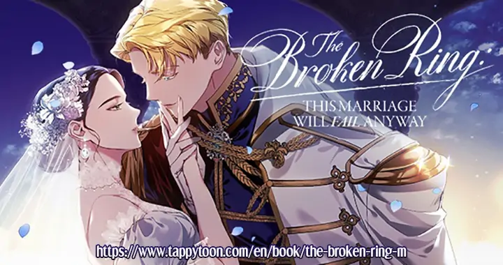 The Broken Ring : This Marriage Will Fail Anyway - Chapter 24.5