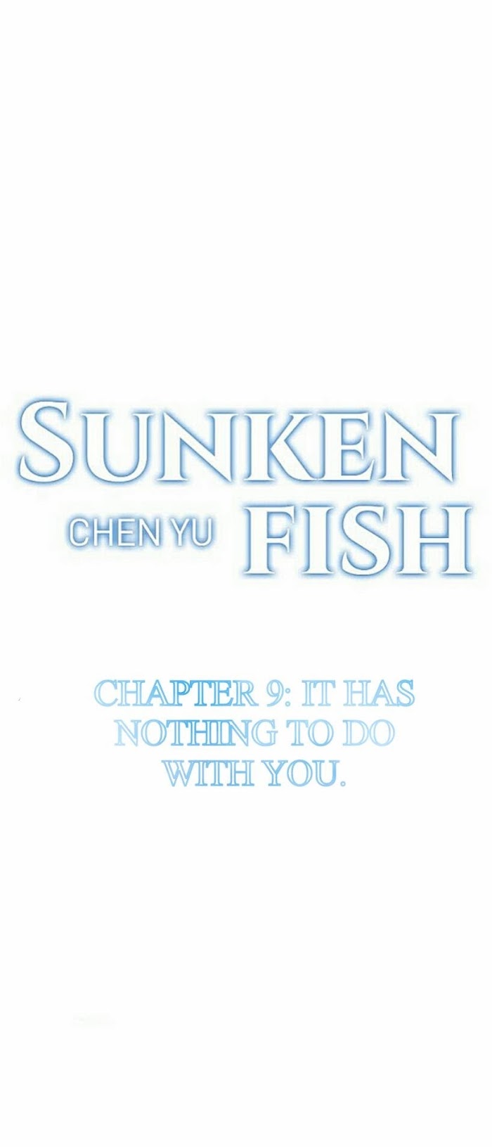 Sunken Fish - Chapter 9