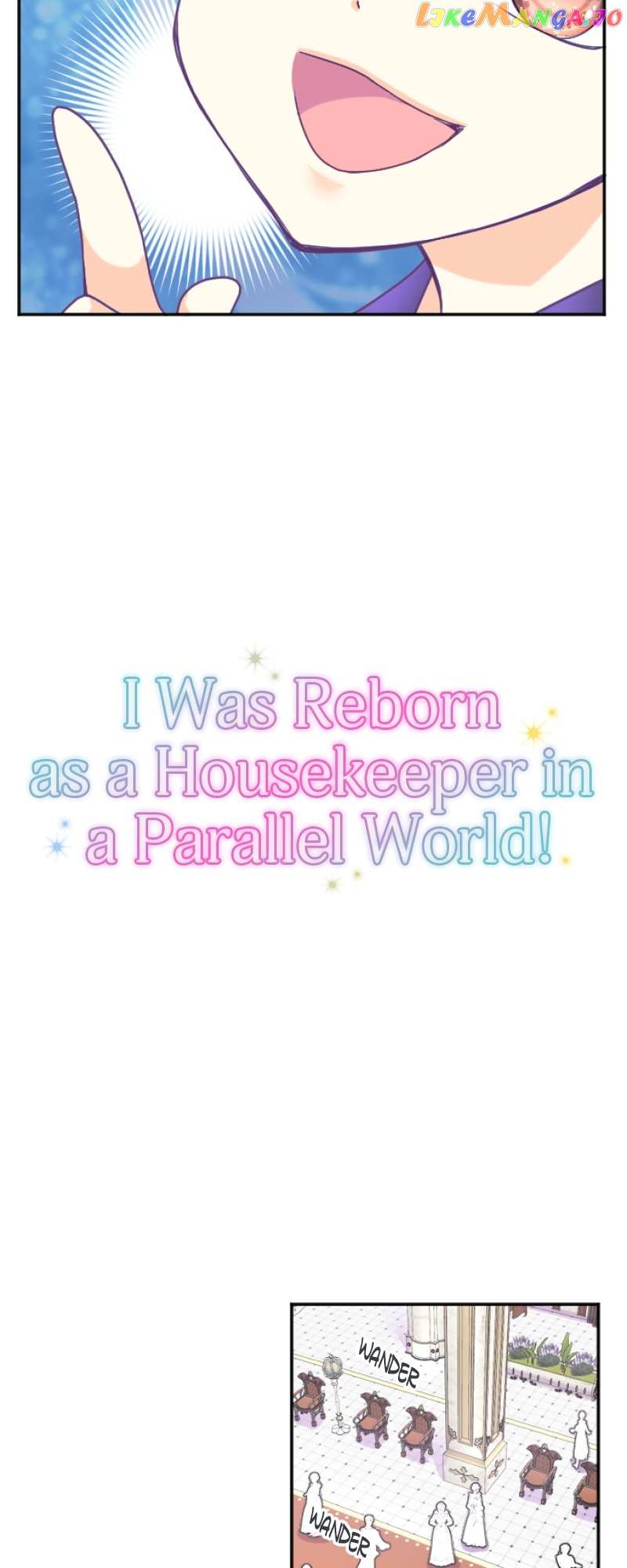 I Was Reborn As A Housekeeper In A Parallel World! - Chapter 133