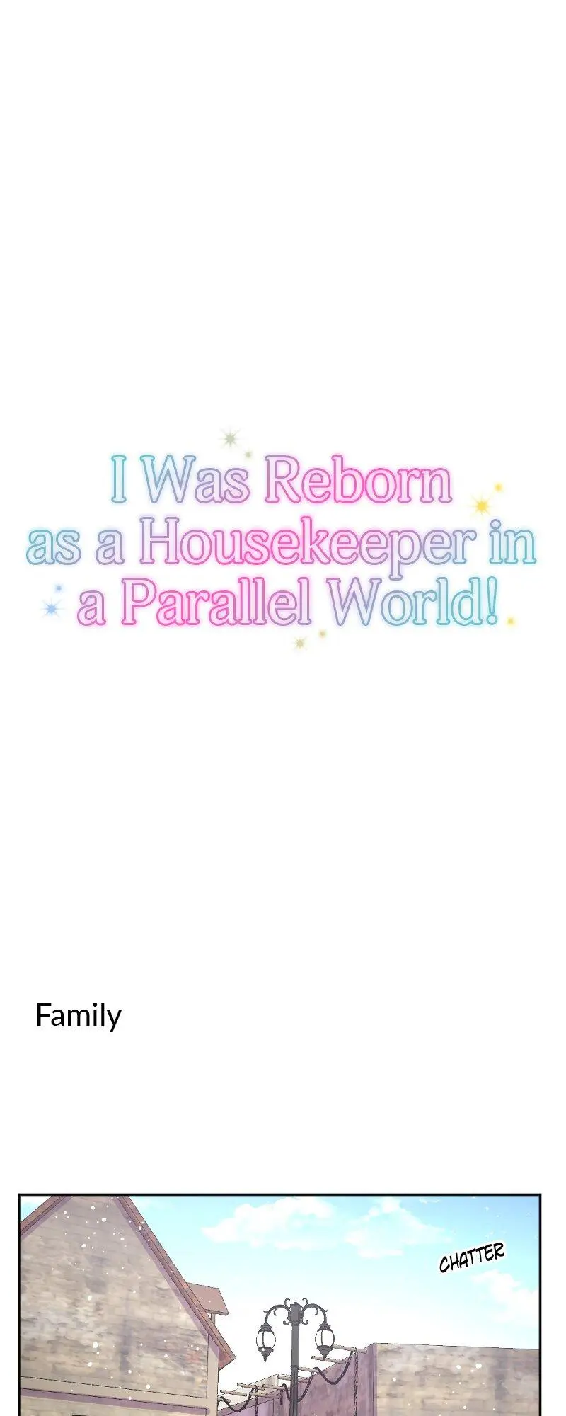 I Was Reborn As A Housekeeper In A Parallel World! - Chapter 184