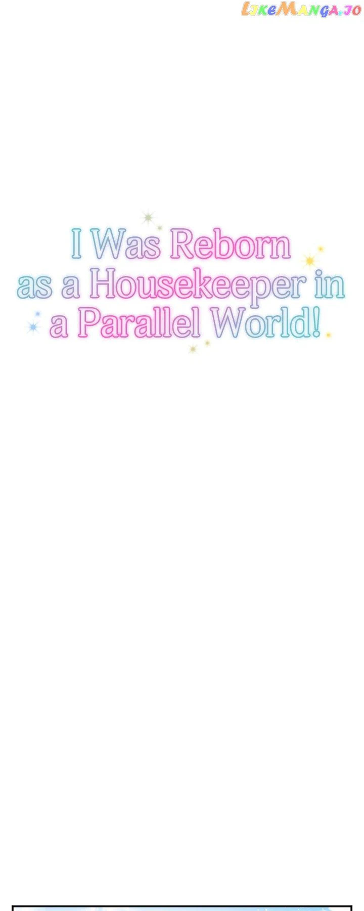 I Was Reborn As A Housekeeper In A Parallel World! - Chapter 157