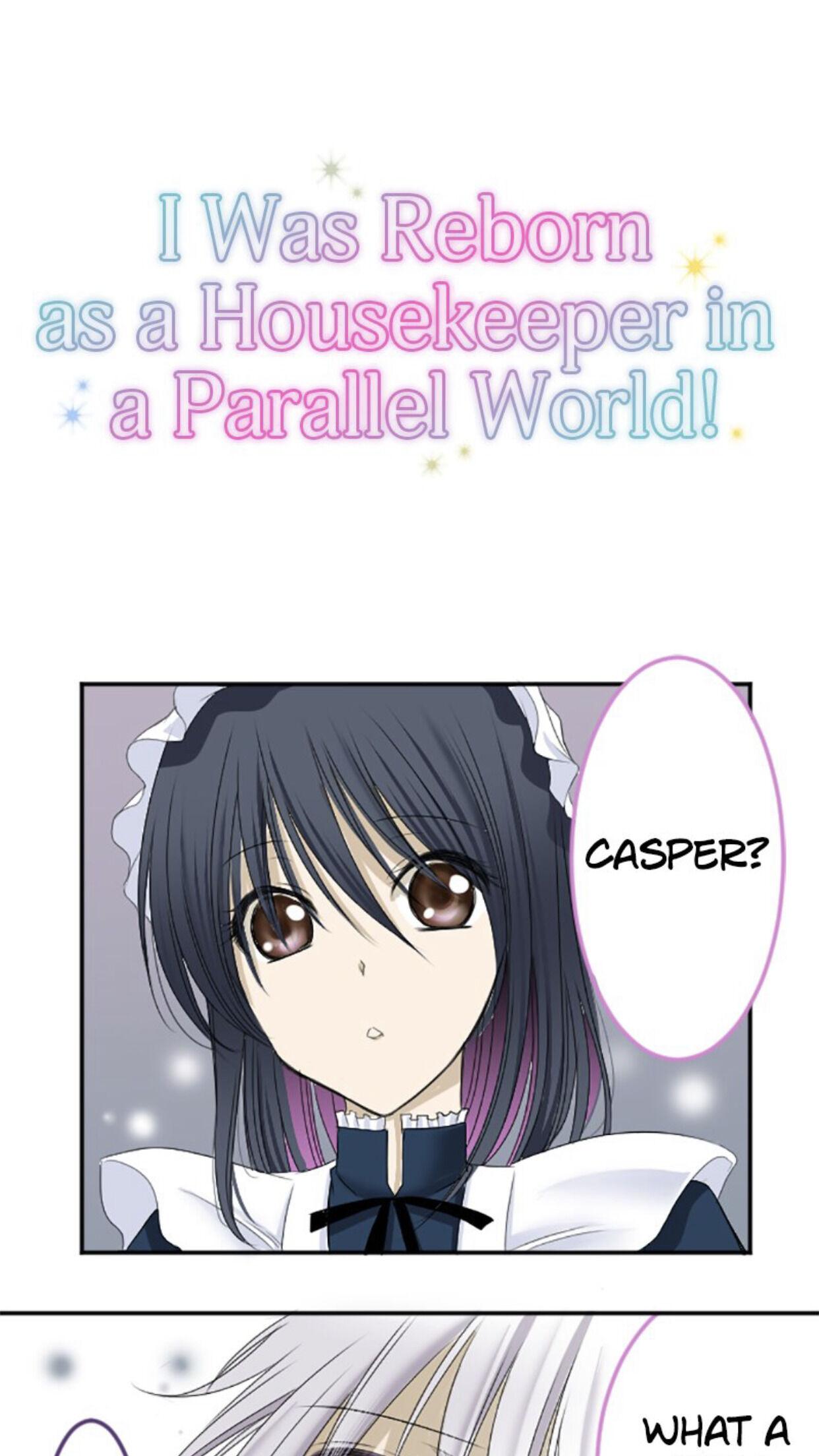 I Was Reborn As A Housekeeper In A Parallel World! - Chapter 6