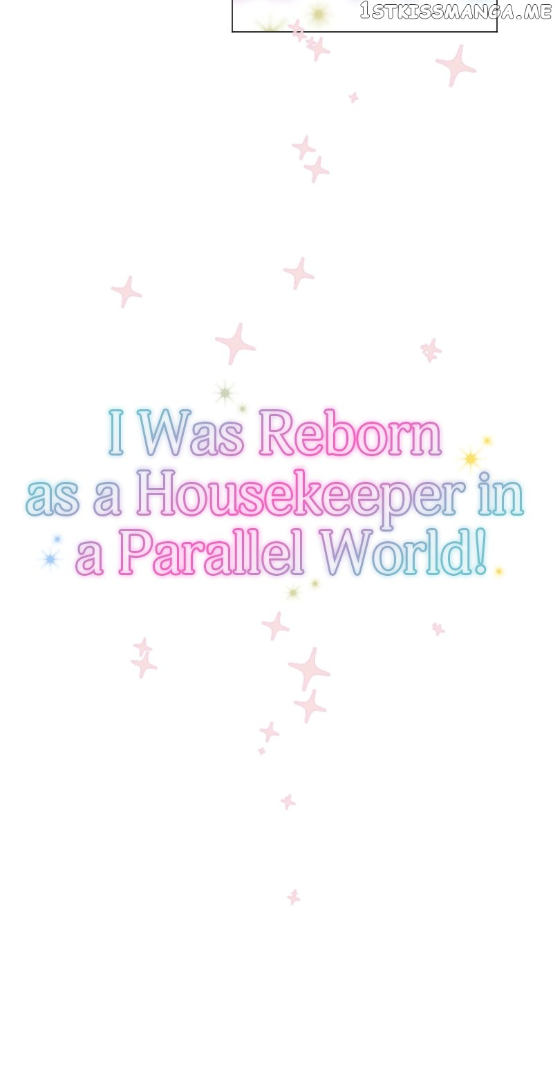 I Was Reborn As A Housekeeper In A Parallel World! - Chapter 119