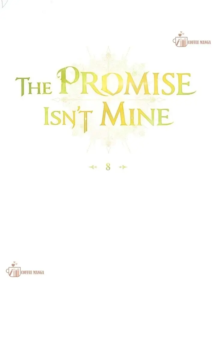 The Promise Isn't Mine - Chapter 8