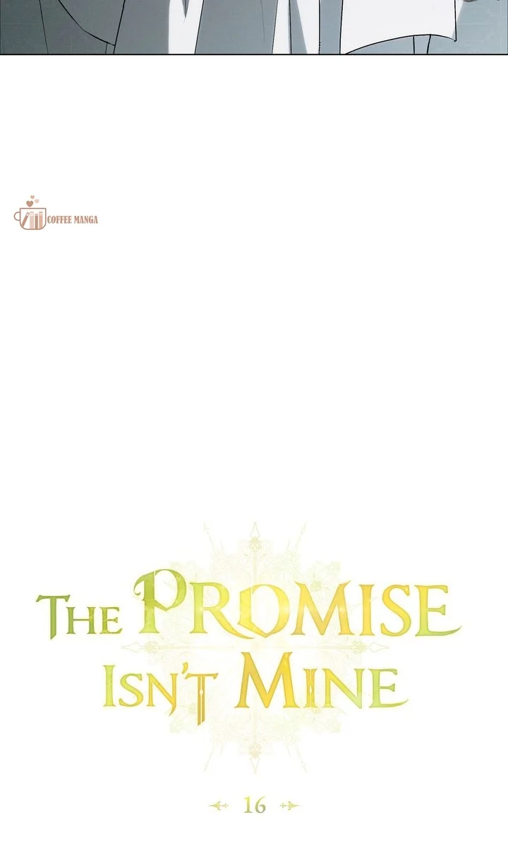 The Promise Isn't Mine - Chapter 16