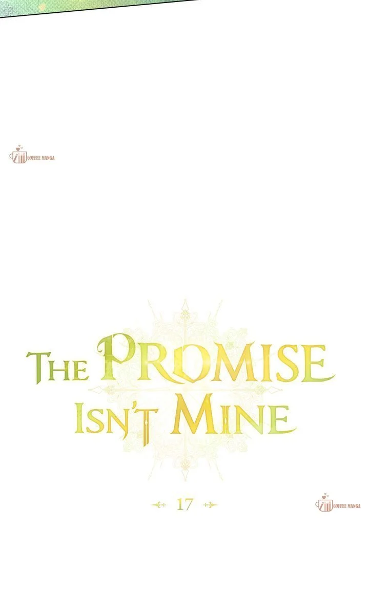 The Promise Isn't Mine - Chapter 17