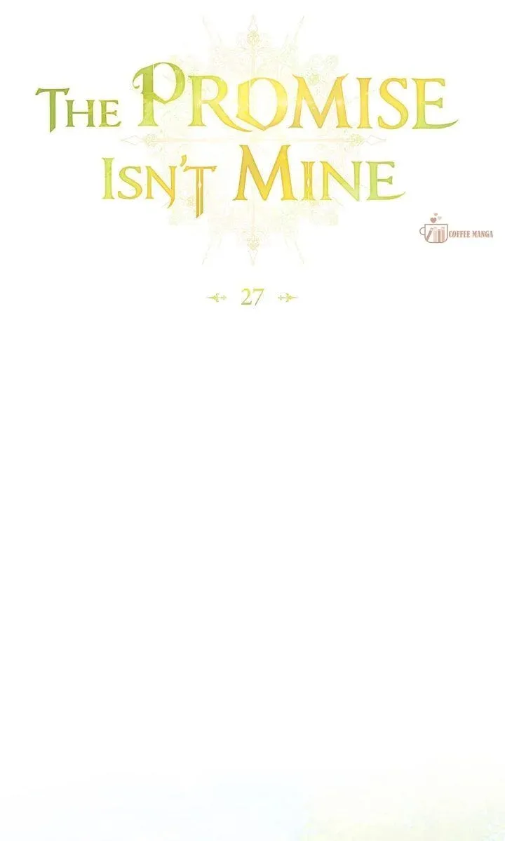 The Promise Isn't Mine - Chapter 27