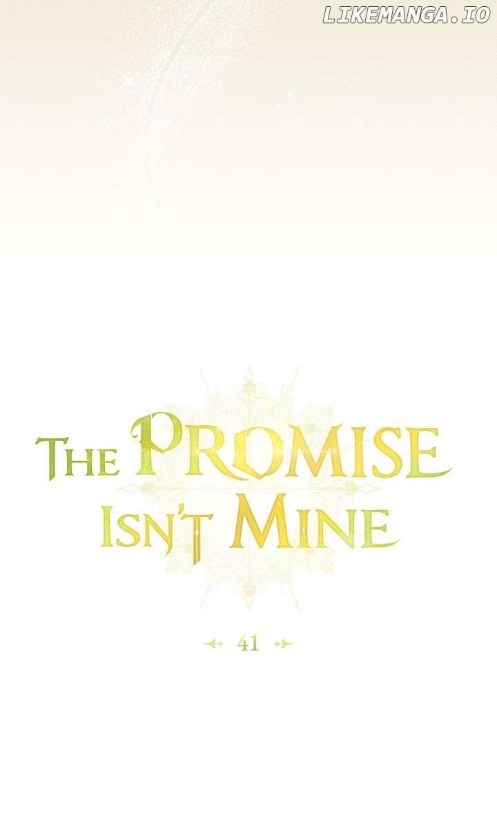 The Promise Isn't Mine - Chapter 41