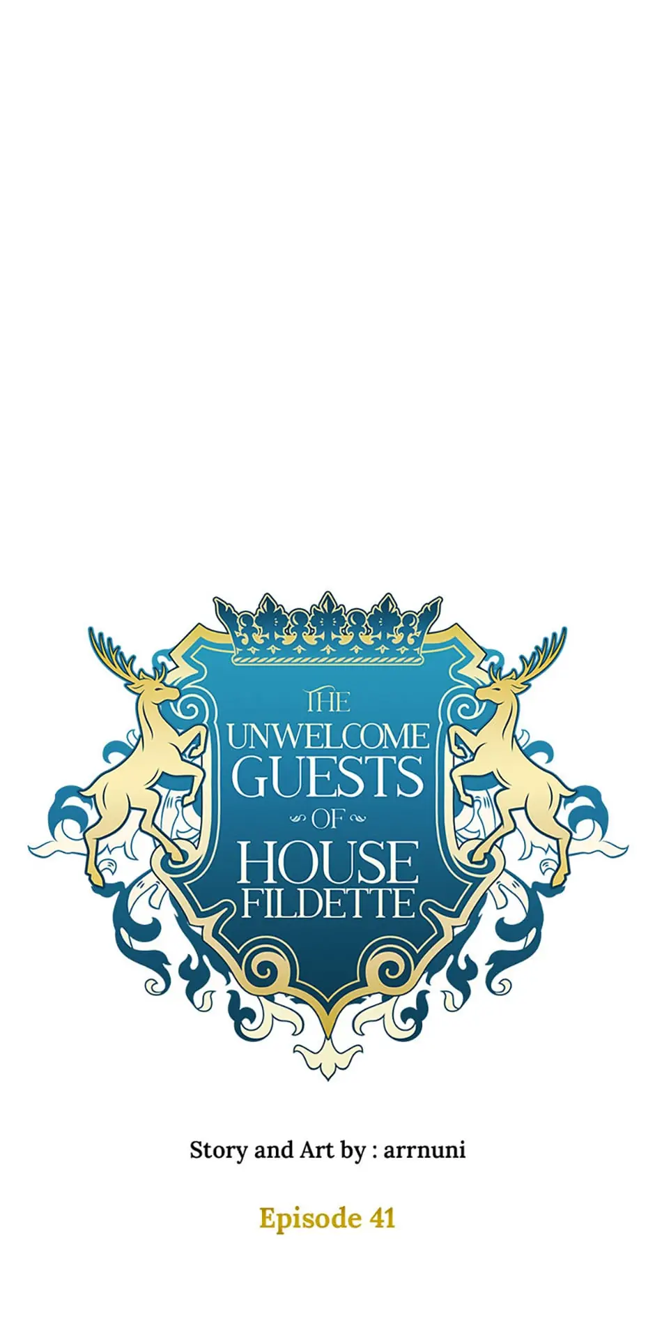 The Unwelcome Guests Of House Fildette - Chapter 41