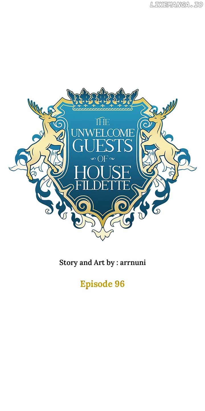 The Unwelcome Guests Of House Fildette - Chapter 96