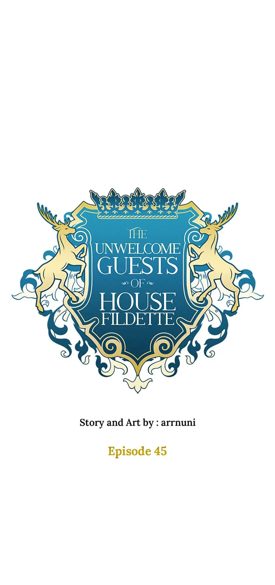 The Unwelcome Guests Of House Fildette - Chapter 45