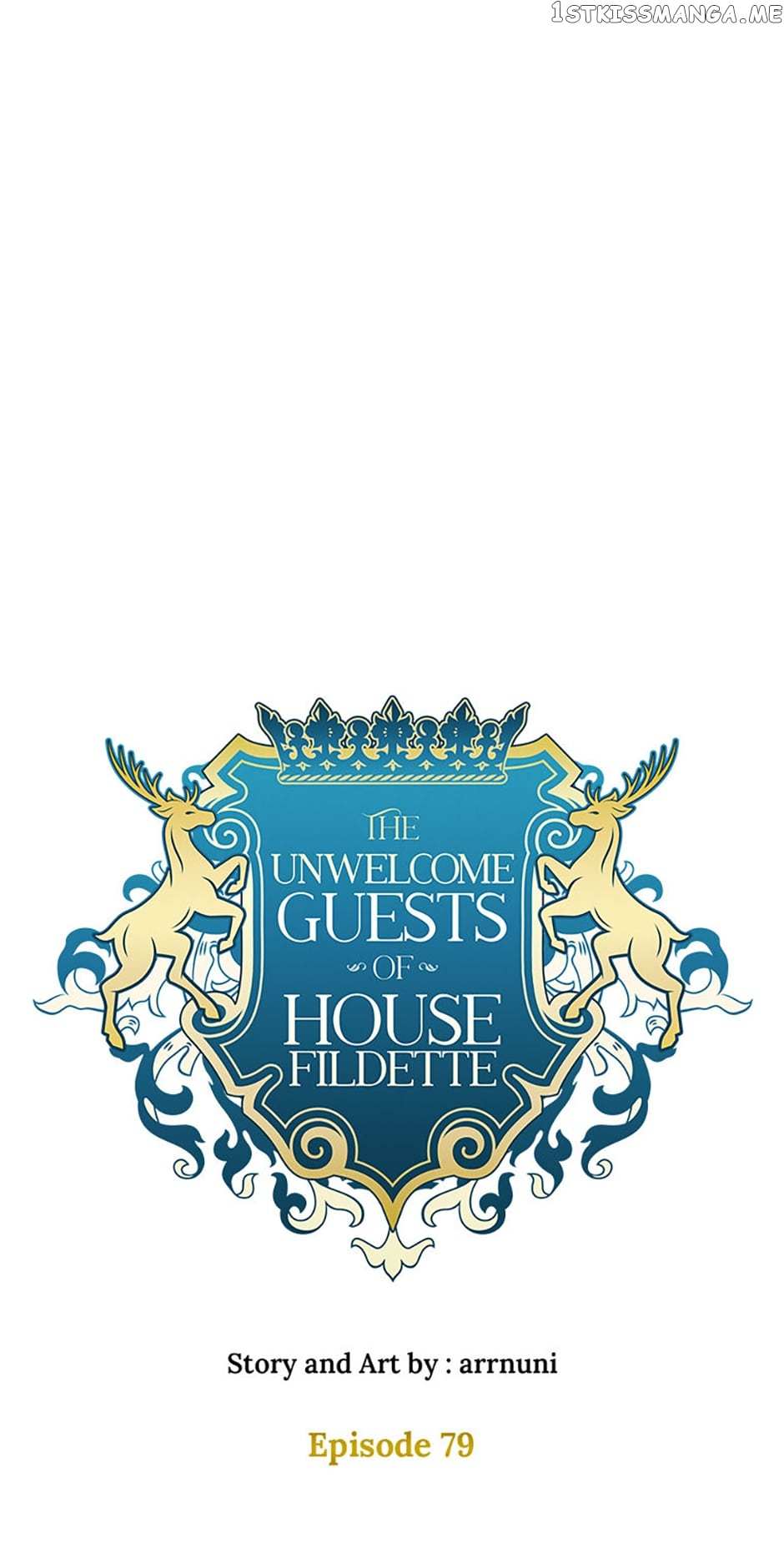 The Unwelcome Guests Of House Fildette - Chapter 79