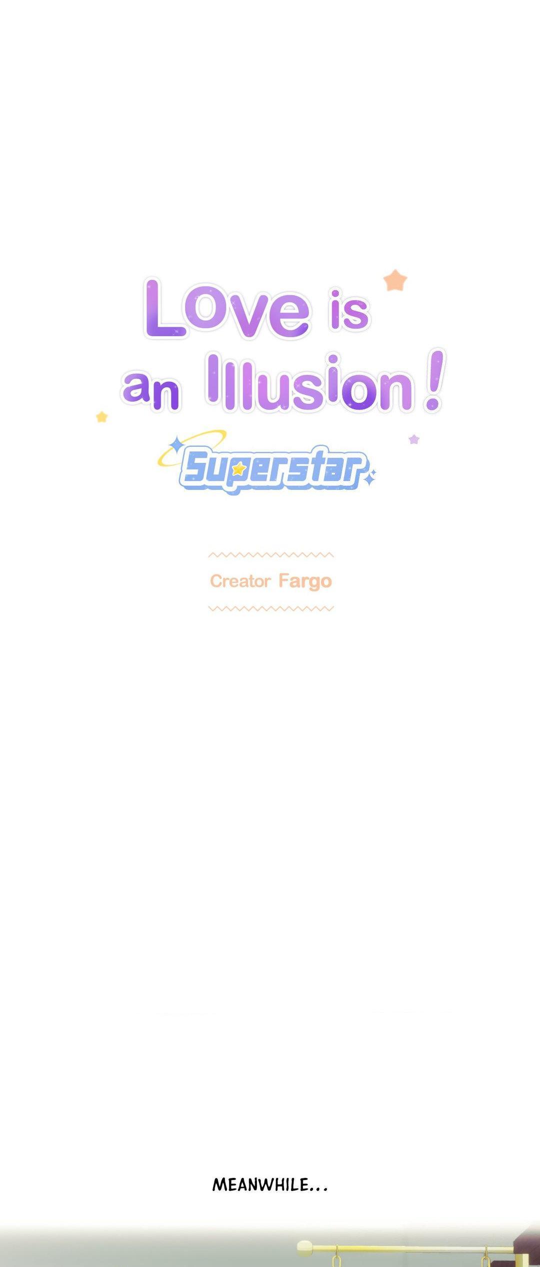 Love Is An Illusion! - Superstar - Chapter 15