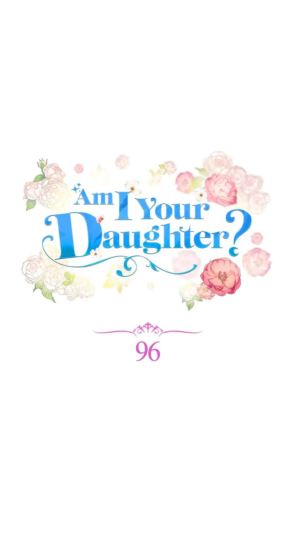 Am I The Daughter? - Chapter 96