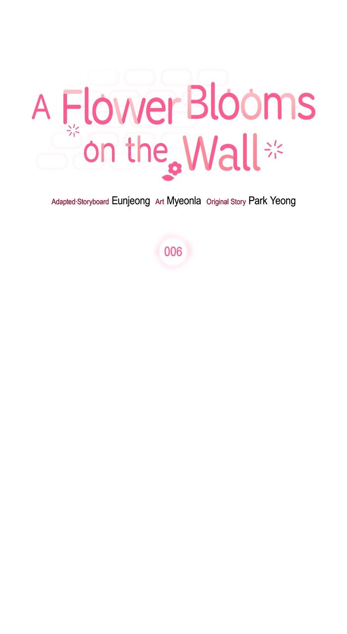 Oh, The Flower That Bloomed On The Wall - Chapter 6