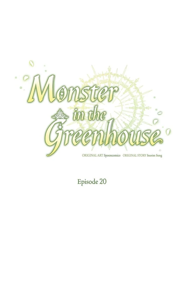 Monster In The Greenhouse - Chapter 20