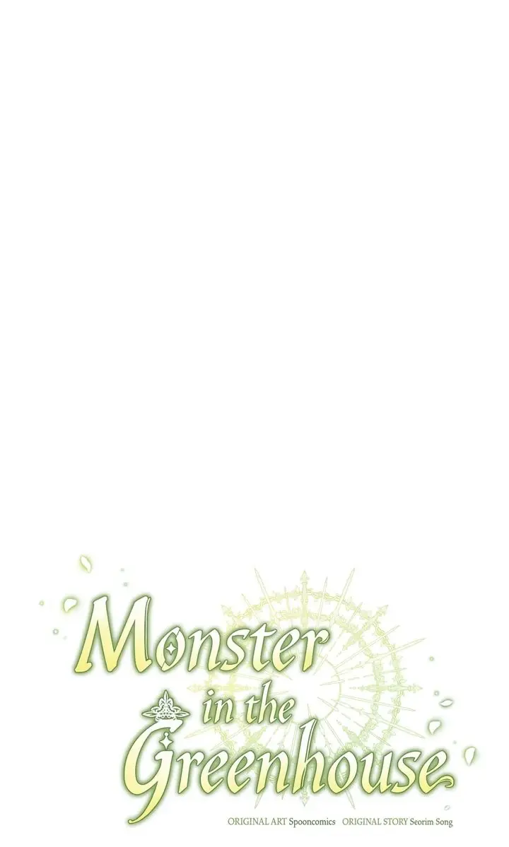 Monster In The Greenhouse - Chapter 18