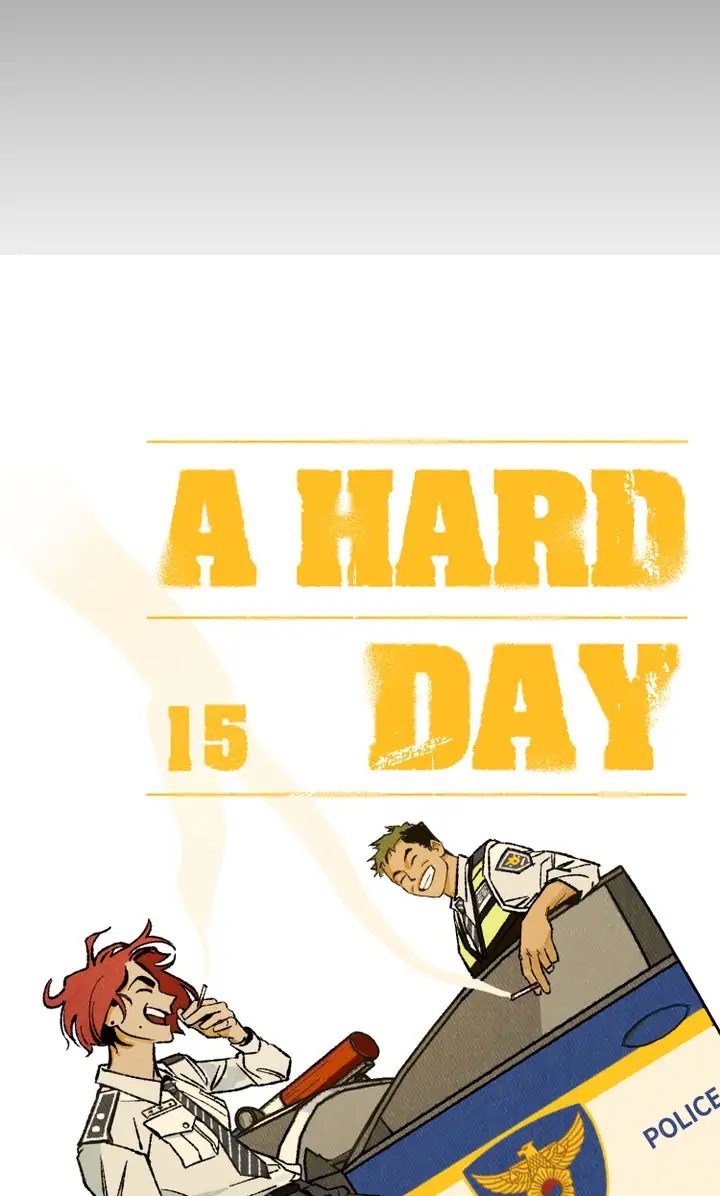 A Hard Day - Chapter 15