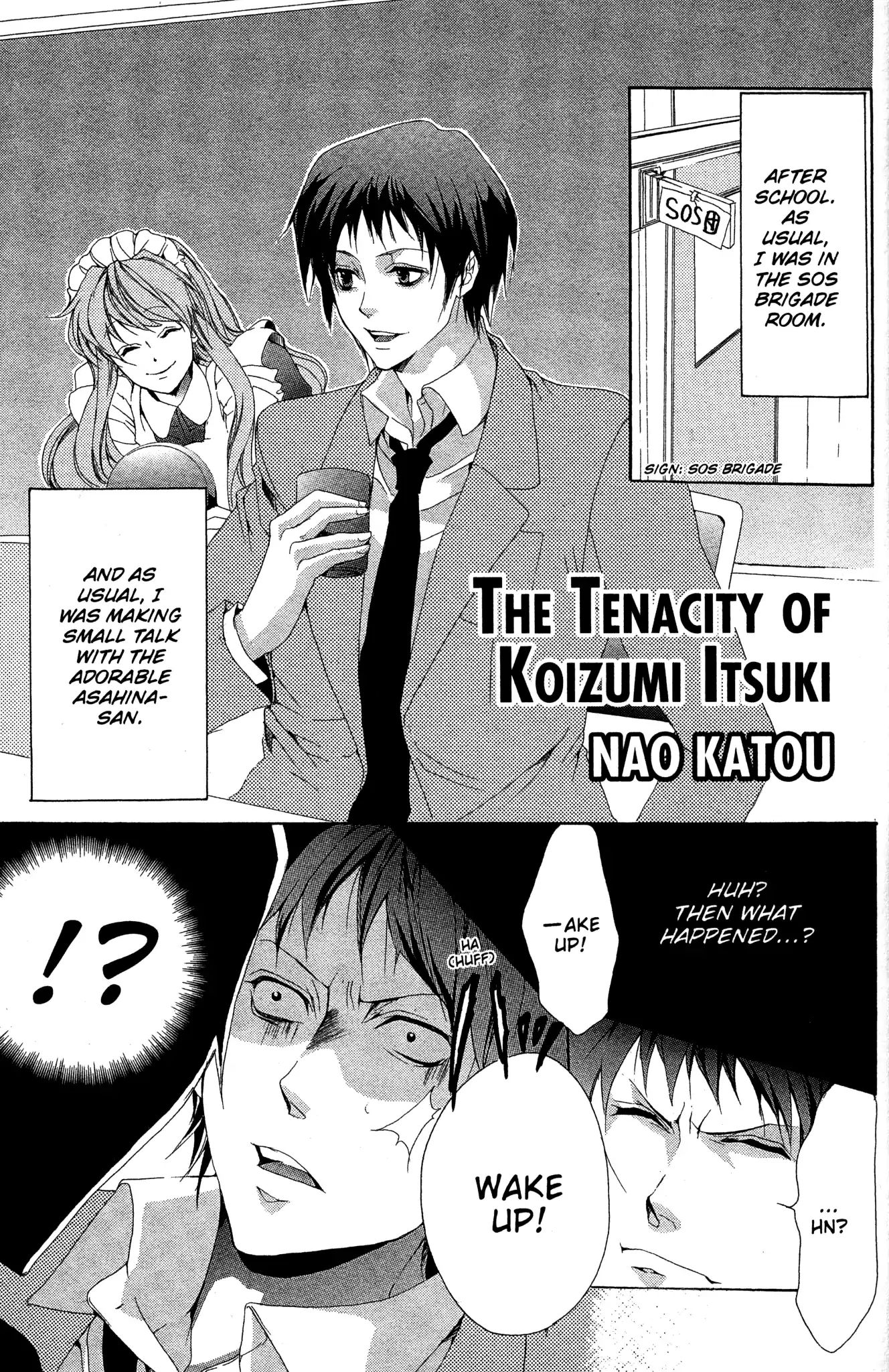 The Misfortune Of Kyon And Koizumi - Chapter 4: The Tenacity Of Koizumi Itsuki (Nao Katou)