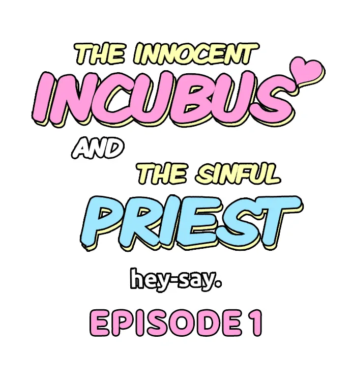 The Innocent Incubus And The Sinful Priest - Chapter 1