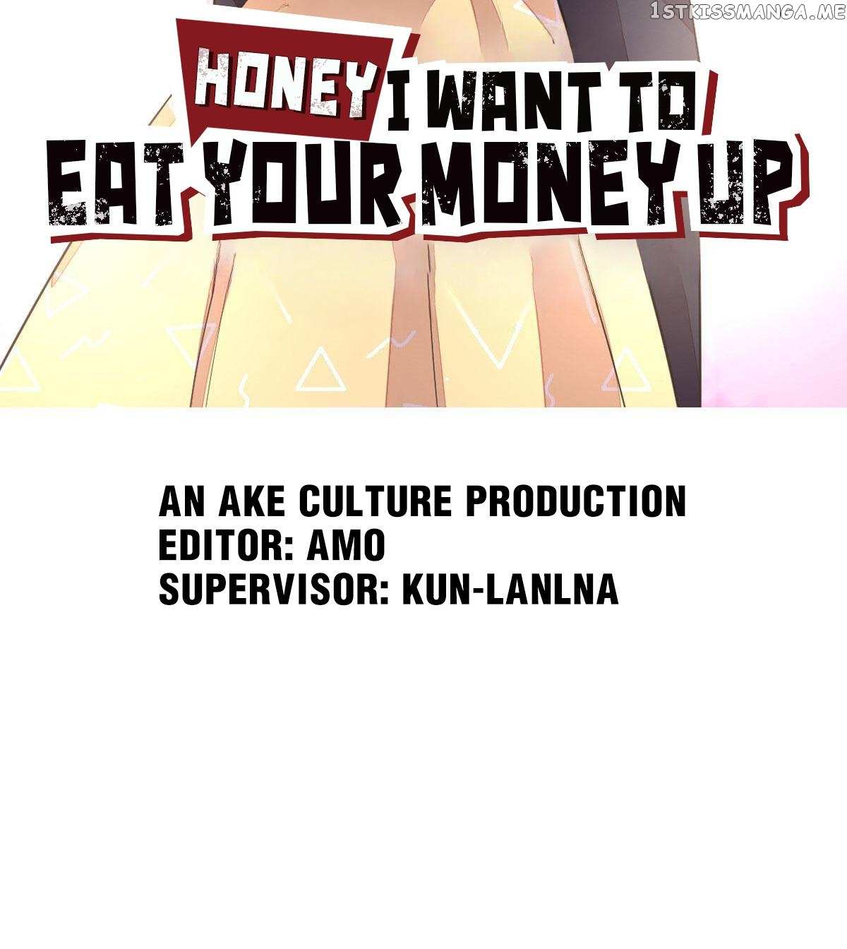 Honey, I Want To Eat Up Your Money! - Chapter 42