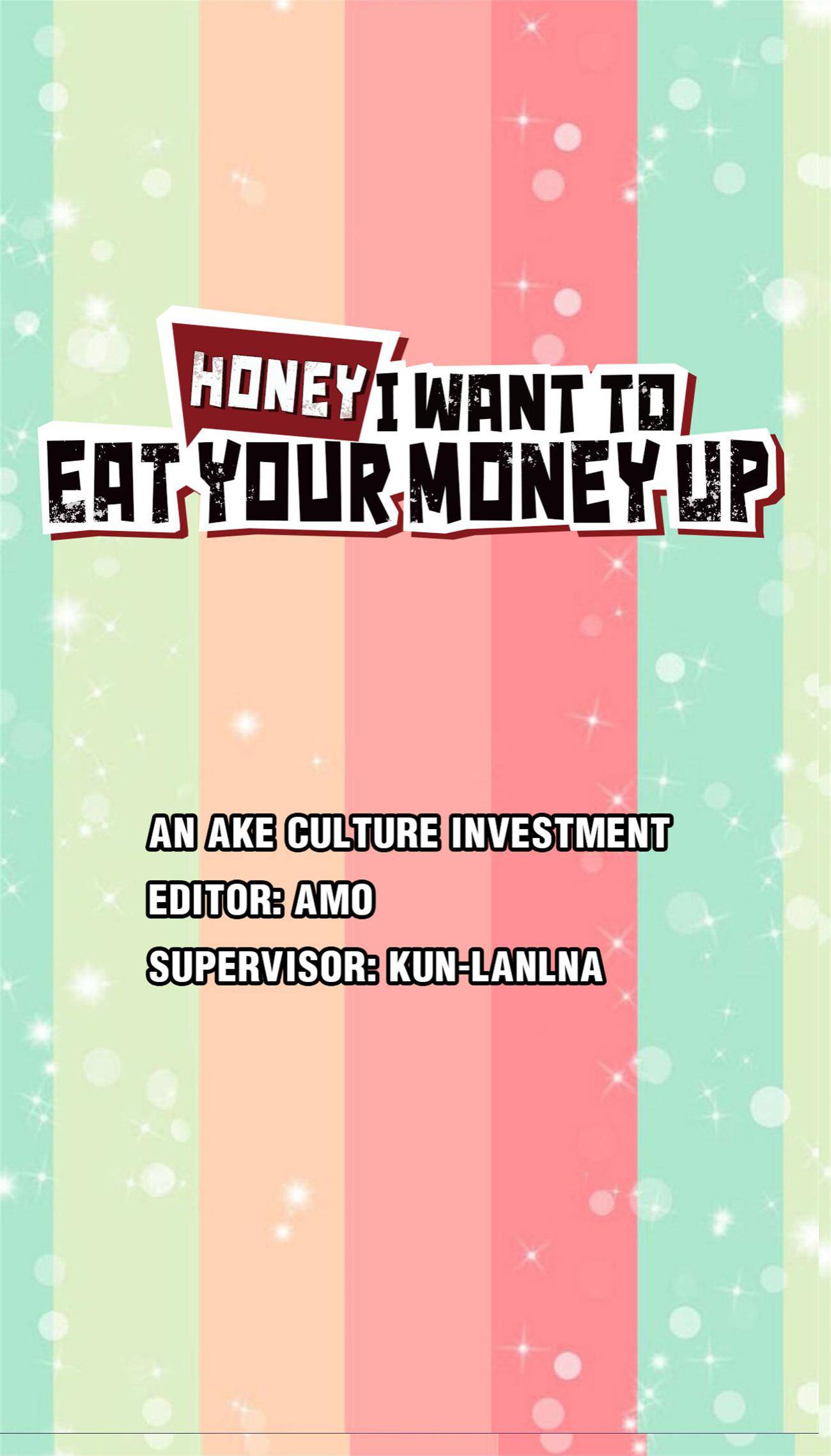 Honey, I Want To Eat Up Your Money! - Chapter 24