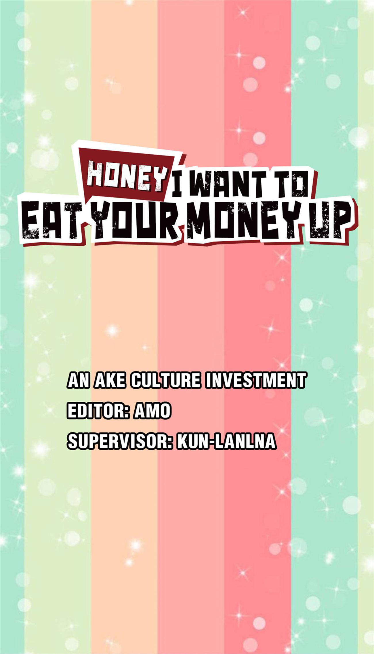 Honey, I Want To Eat Up Your Money! - Chapter 14: You Treat Your Girlfriend So Well!