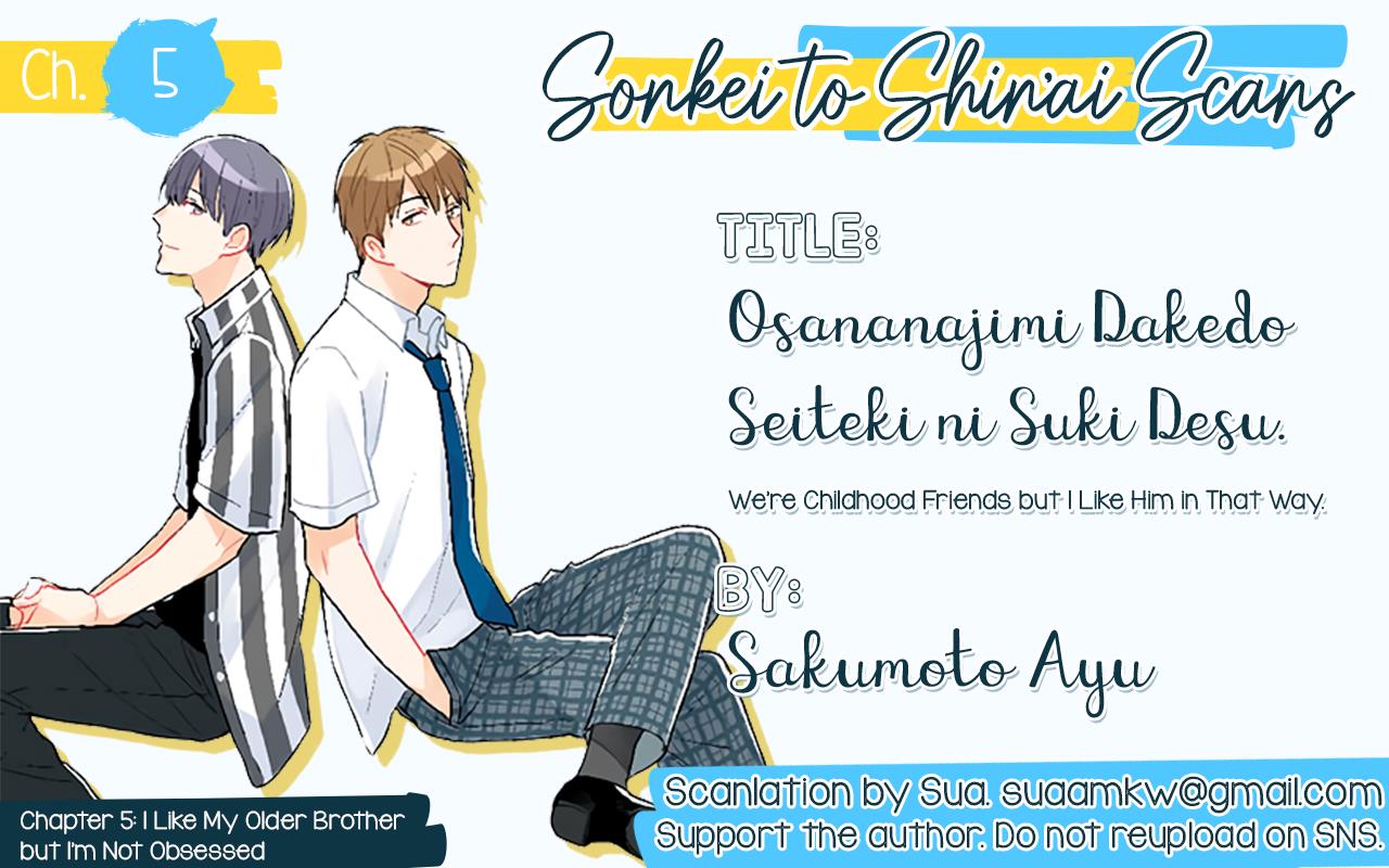 Osananajimi Dakedo Seiteki Ni Suki Desu. - Vol.1 Chapter 5: I Like My Older Brother But I’m Not Obsessed