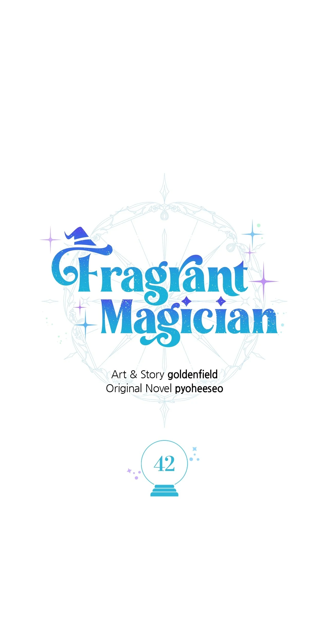 Fragrant Magician - Chapter 42